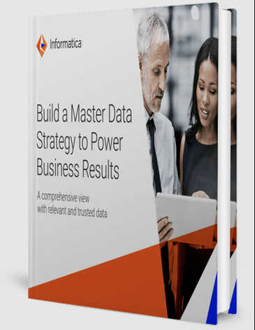 Build a Master Data Strategy to Power Business Results