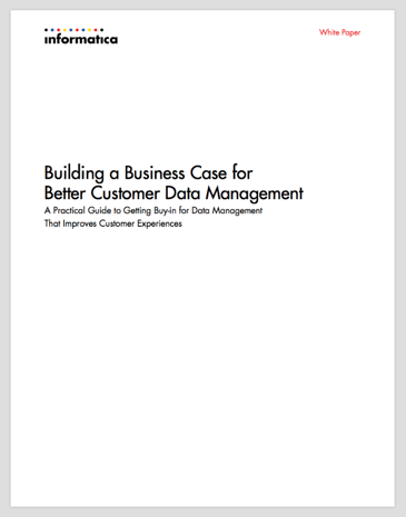 Building a Business Case for Better Customer Data Management | Whitepaper