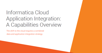 Informatica Intelligent Cloud Services ((IICS): A Capabilities Overview